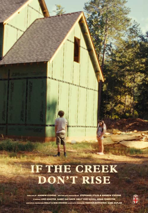 If the Creek Don't Rise