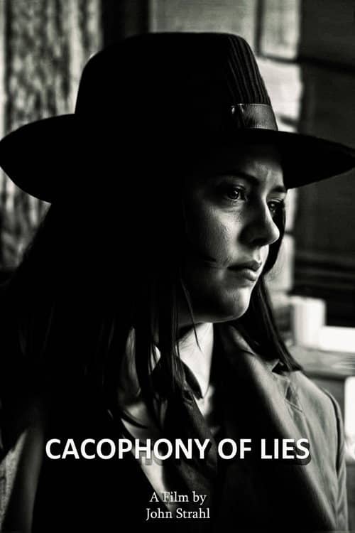 Cacophony of Lies