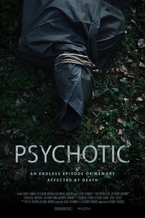Psychotic