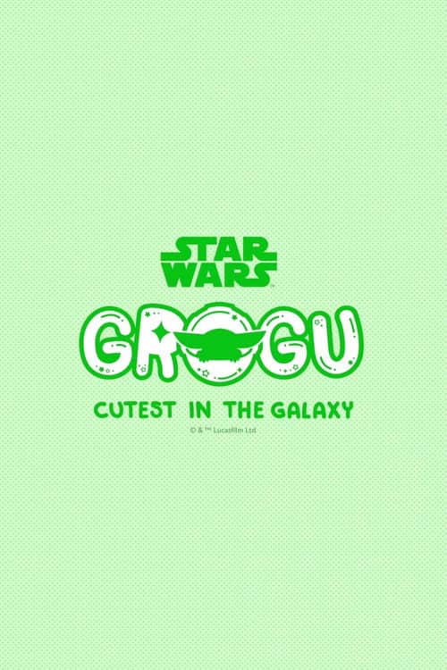 Grogu Cutest In The Galaxy