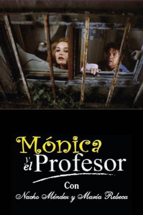 Mónica y el Profesor
