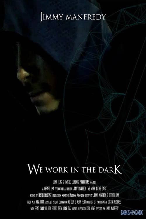 We Work in the Dark