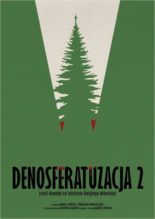 Denosferatuzacja 2 (czyli dowody na istnienie Świętego Mikołaja)