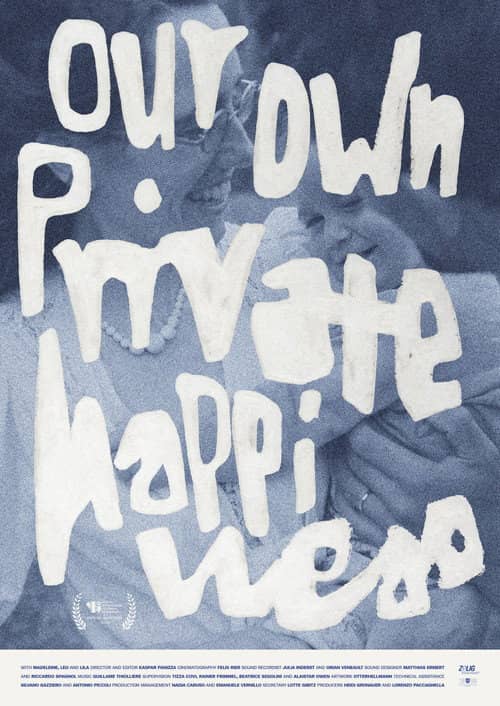 Our Own Private Happiness