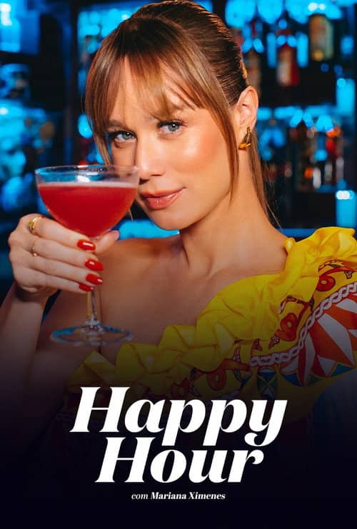 Happy Hour with Mariana Ximenes