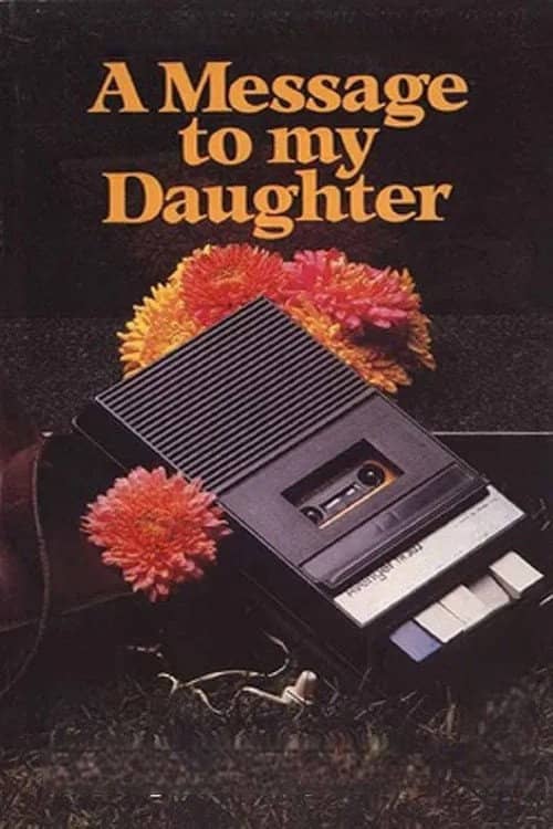 Message to My Daughter