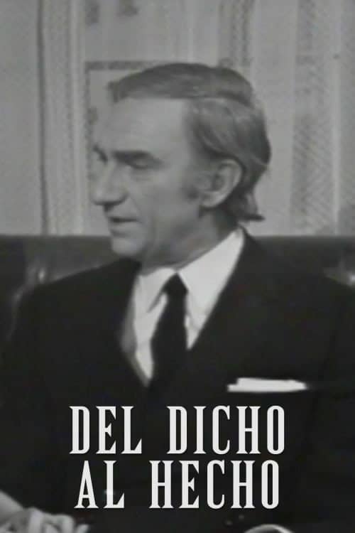 Del dicho al hecho