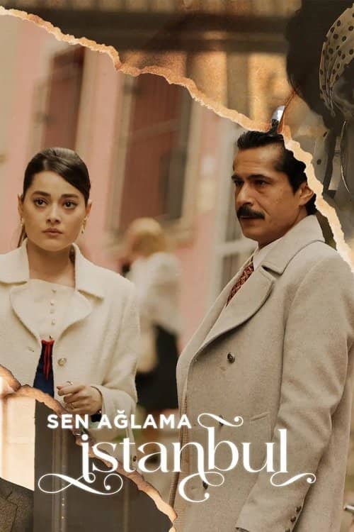 Don't Cry Istanbul