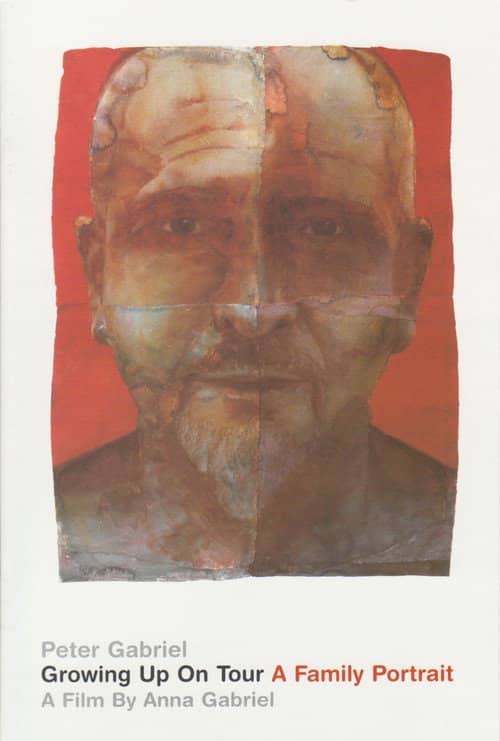 Peter Gabriel - Growing Up on Tour - A Family Portrait