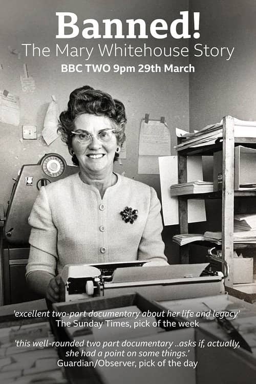 Banned! The Mary Whitehouse Story