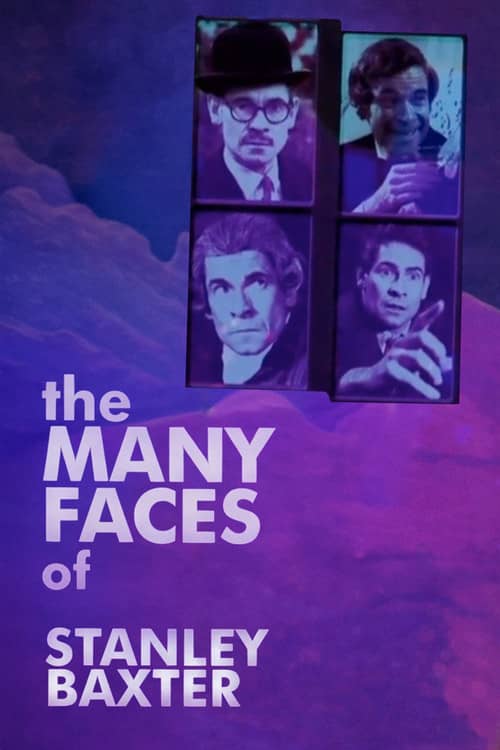 The Many Faces of Stanley Baxter