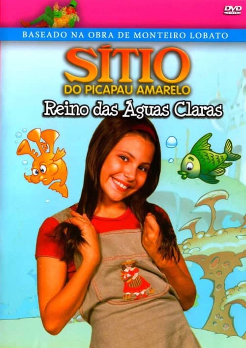 Sítio do Picapau Amarelo: Reino das Águas Claras
