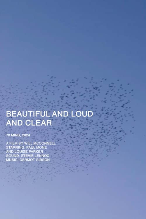 Beautiful and Loud and Clear