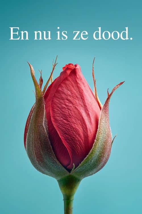 En nu is ze dood.