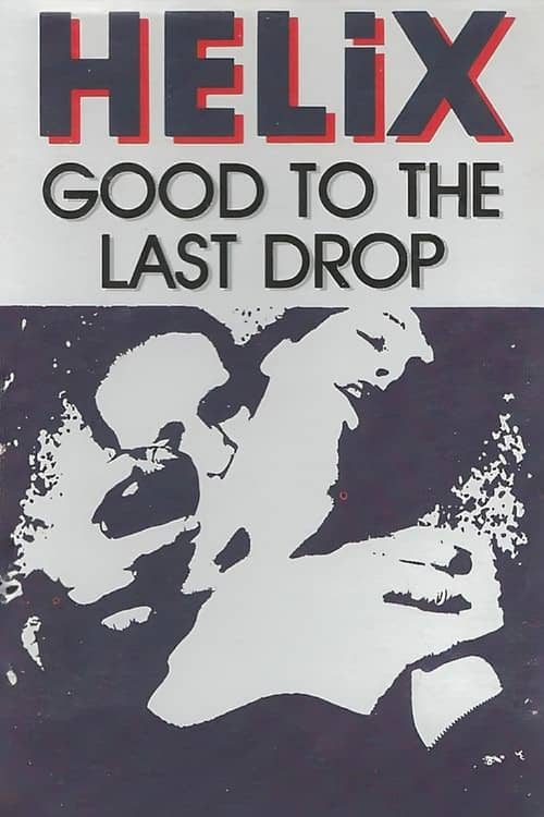 Good to the Last Drop