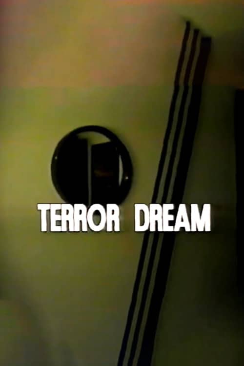 Disasterpiece Theater: Terror Dream
