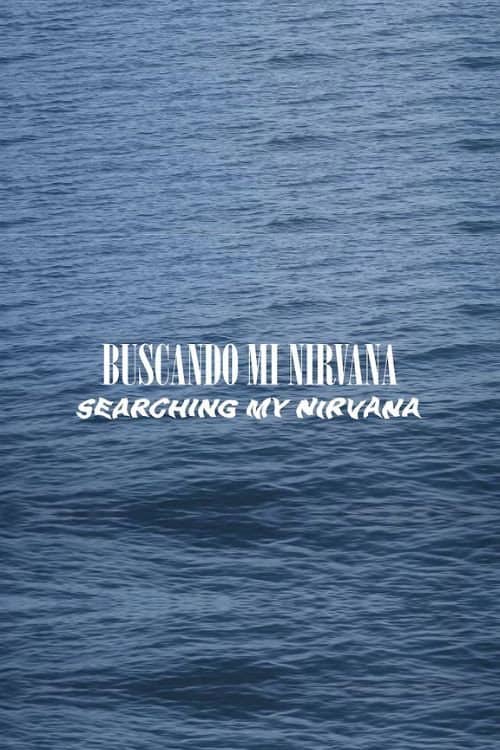 BUSCANDO MI NIRVANA