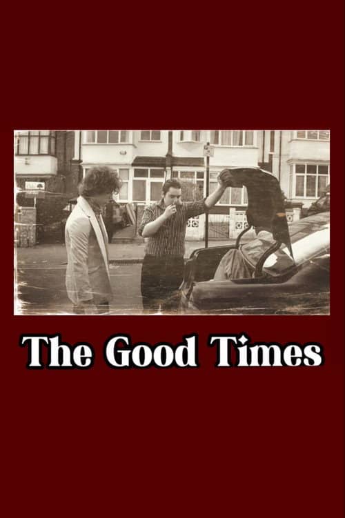 The Good Times