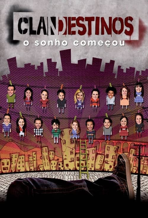 Clandestinos: O Sonho Começou