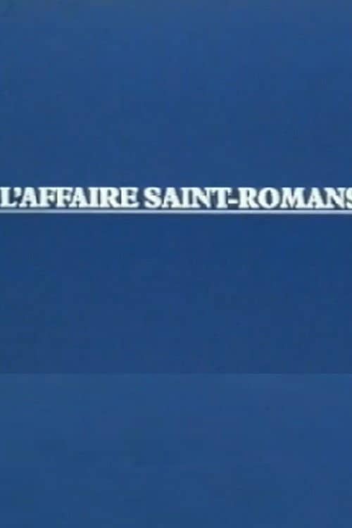 L'Affaire Saint-Romans