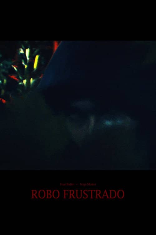Robo Frustrado