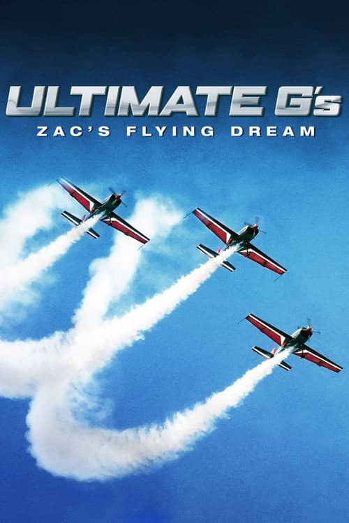 Ultimate G's: Zac's Flying Dream