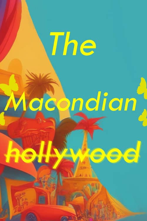 The Macondian Hollywood