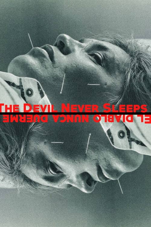 The Devil Never Sleeps