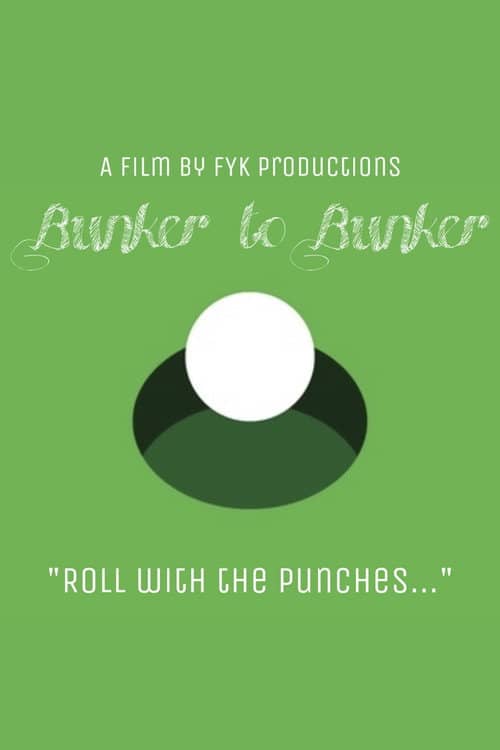 Bunker to Bunker