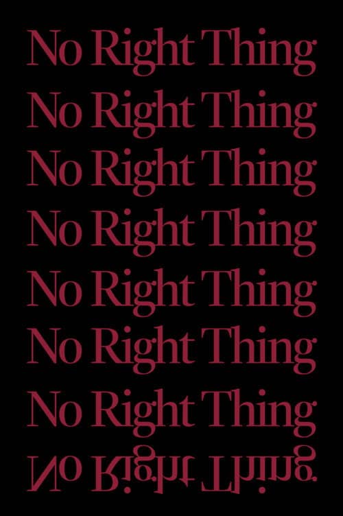No Right Thing