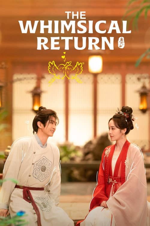 The Whimsical Return