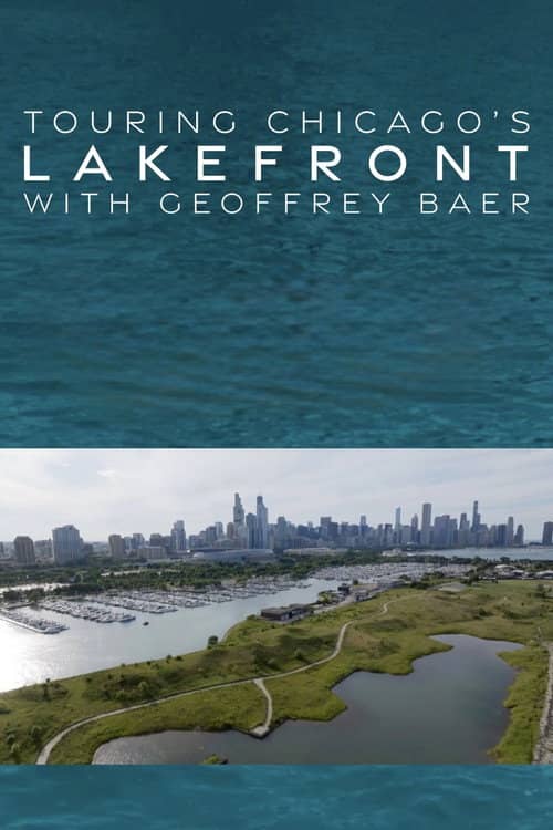 Touring the Lakefront with Geoffrey Baer