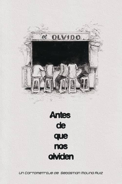 Antes de que nos olviden