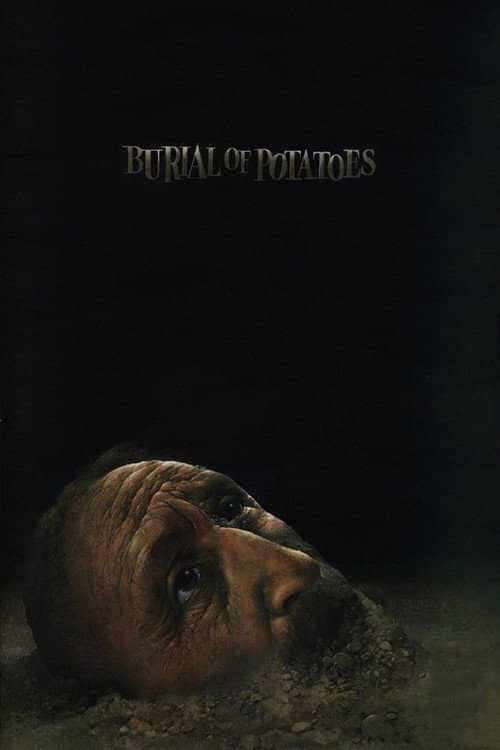 Burial of a Potato