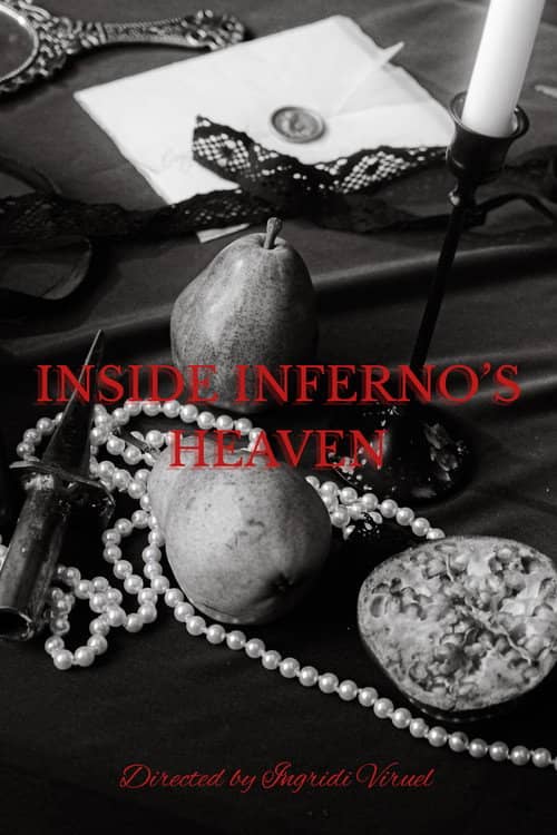 INSIDE INFERNO’S HEAVEN