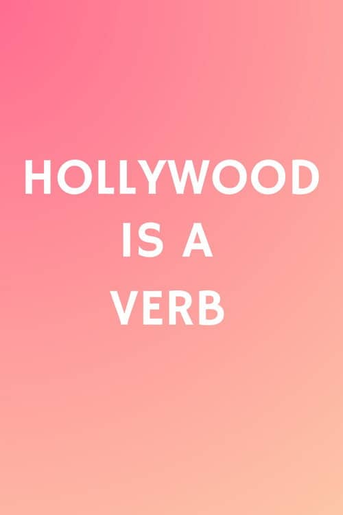Hollywood is a Verb: Los Angeles Tackles the Oxford English Dictionary
