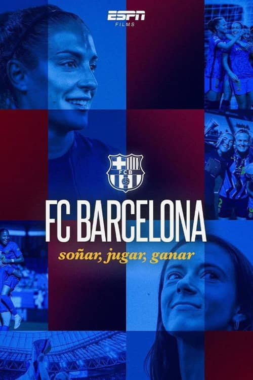 FC Barcelona: Dream, Play, Win