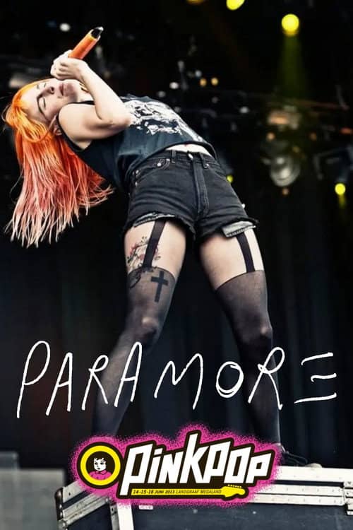 Paramore - Pinkpop 2013