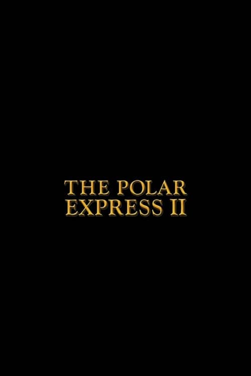 The Polar Express 2