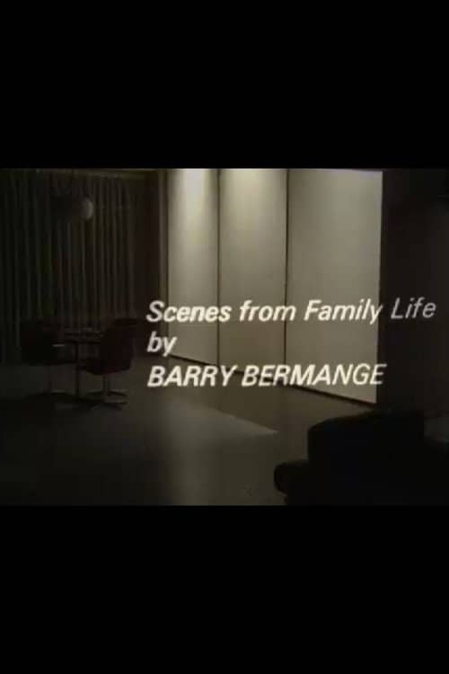 Scenes from Family Life
