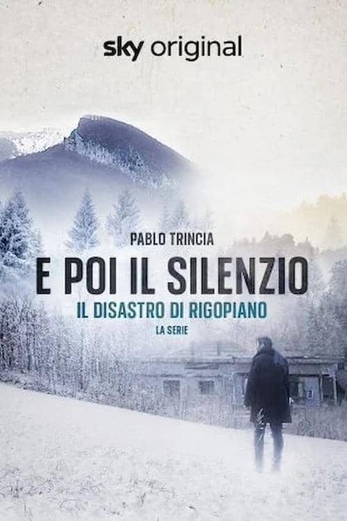 And then silence - Rigopiano the TV series