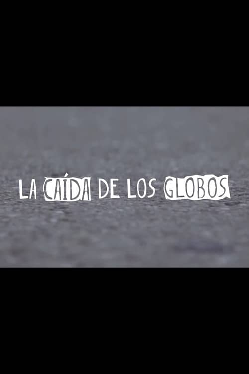 La Caída de los Globos