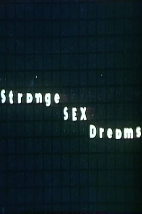 Strange Sex Dreams