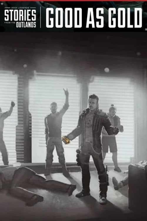Apex Legends Stories from the Outlands "Good as Gold"
