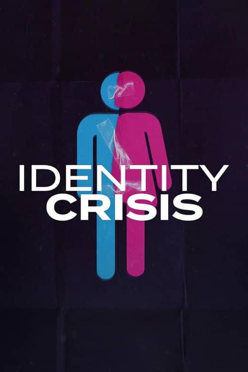 Identity Crisis