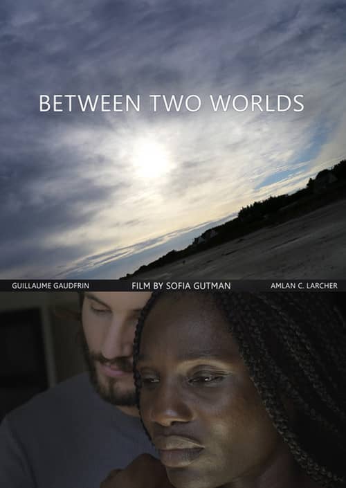 Between Two Worlds
