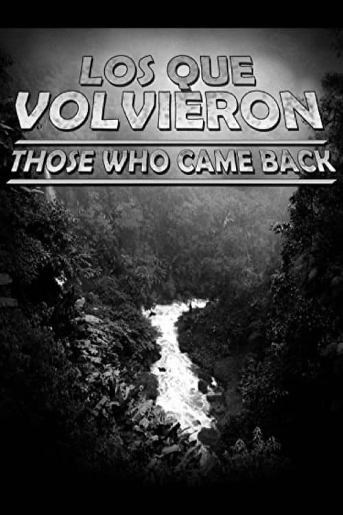 Those Who Came Back