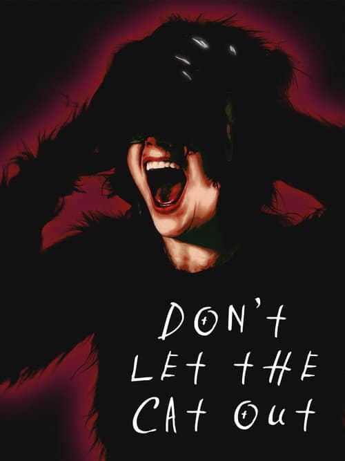 Don't Let the Cat Out