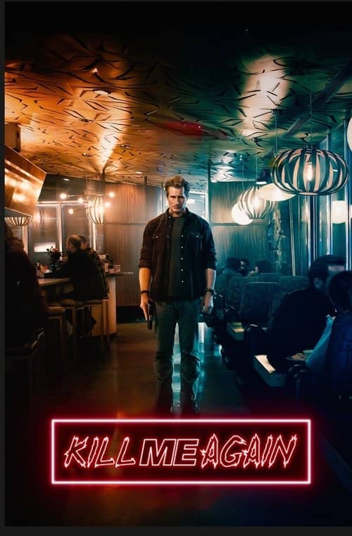 Kill Me Again