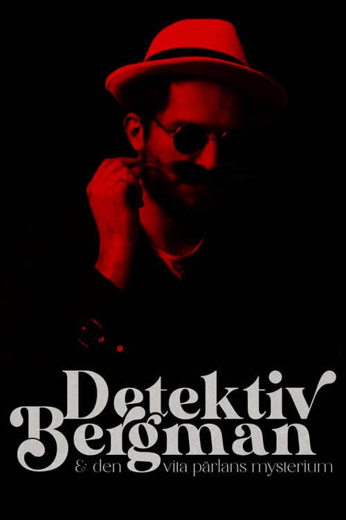Detective Bergman & the Mystery of the White Pearl